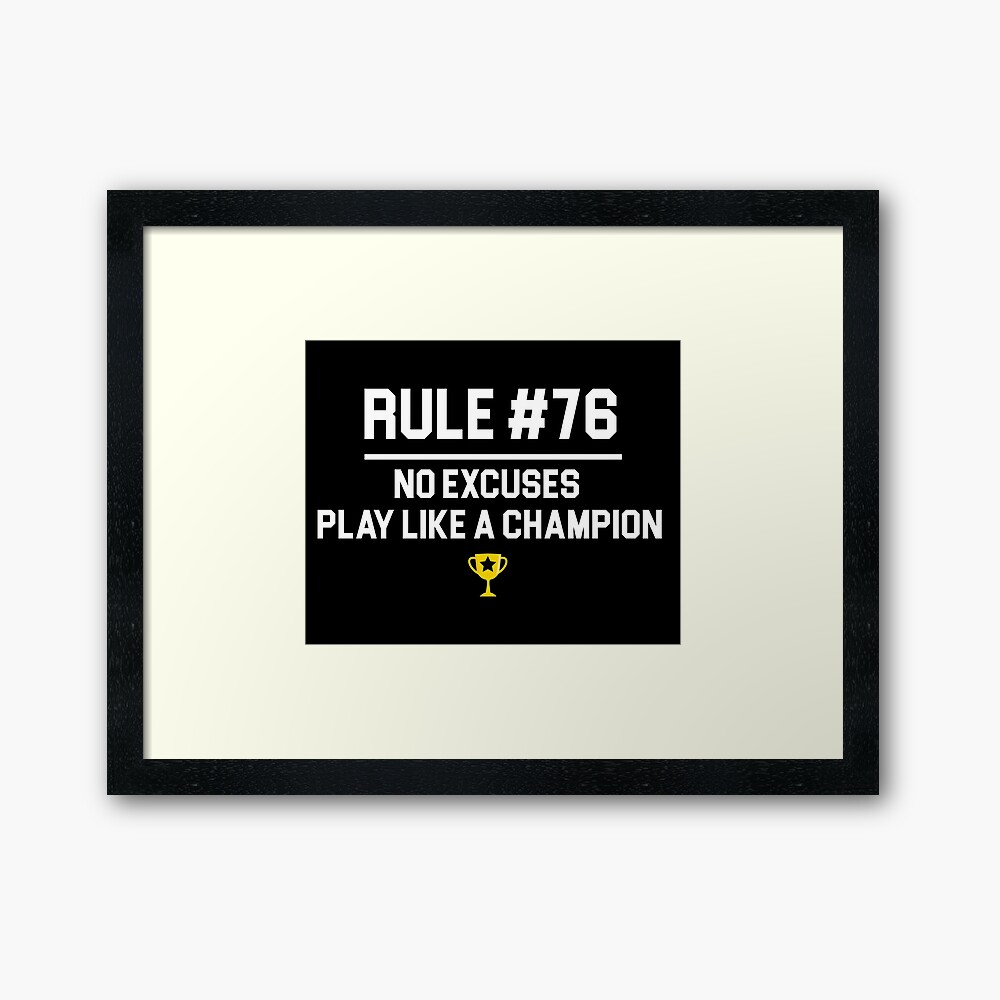 "Wedding Crashers Quote - Rule # 76 No Excuses Play Like A Champion