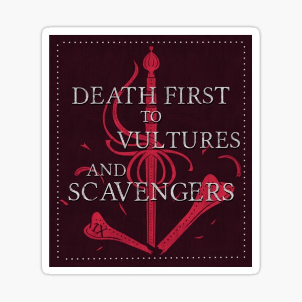 Death First to Vultures and Scavengers Sticker