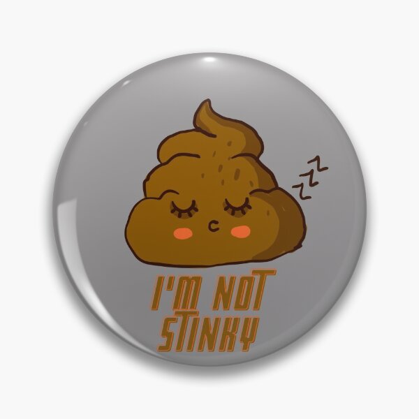 Item preview, Im not stinky designed and sold by Red-ElYoubi.