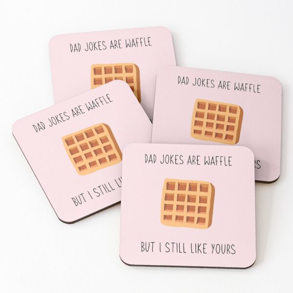 Item preview, Dad Jokes Are Waffle But I Still Like Yours designed and sold by Sketchy Lexy.