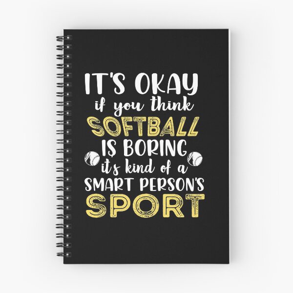 Item preview, Softball is for Smart People - Funny Softball Saying, Softball With Atittude For A Softball Girlfriend designed and sold by Rassitni.