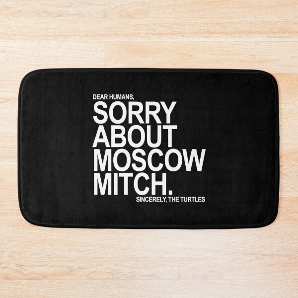 Item preview, Sorry about Moscow Mitch designed and sold by Thelittlelord.