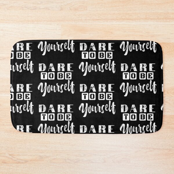 Item preview, Dare To Be Yourself designed and sold by MeroniGDesign.