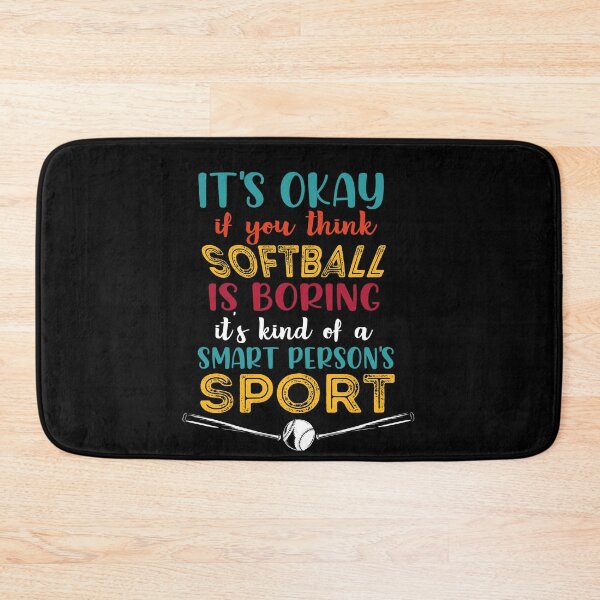 Item preview, Softball is for Smart People - Funny Softball Saying, Softball With Atittude For A Softball Girlfriend designed and sold by Rassitni.