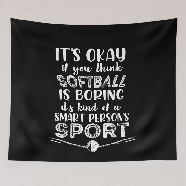 Item preview, Softball is for Smart People - Funny Softball Saying, Softball With Atittude For A Softball Mom designed and sold by Rassitni.