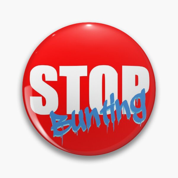 Item preview, Stop Bunting designed and sold by B-minus.