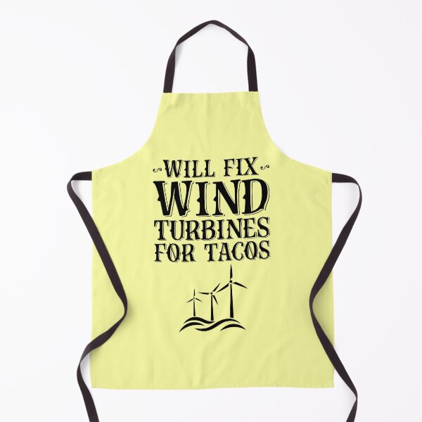Item preview, Will Fix Wind Turbines For Tacos designed and sold by kamrankhan.