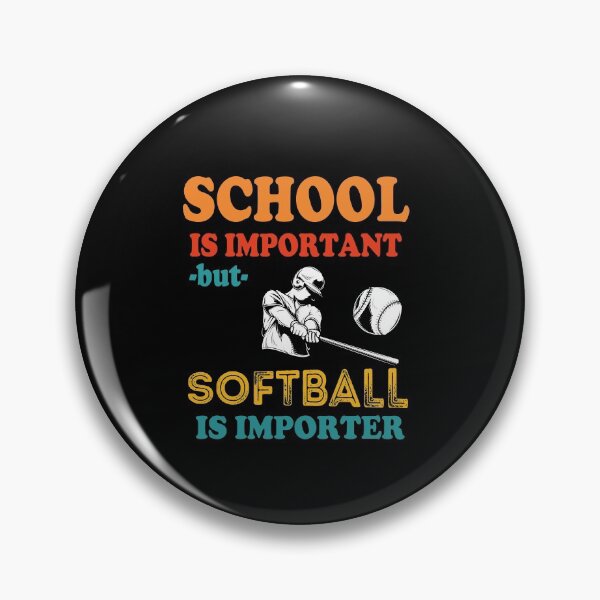 Item preview, School Is Important But Softball Is Importer, Youth Softball, Funny Saying Student Softball Player, Gift For A Softballer Daughter designed and sold by Rassitni.