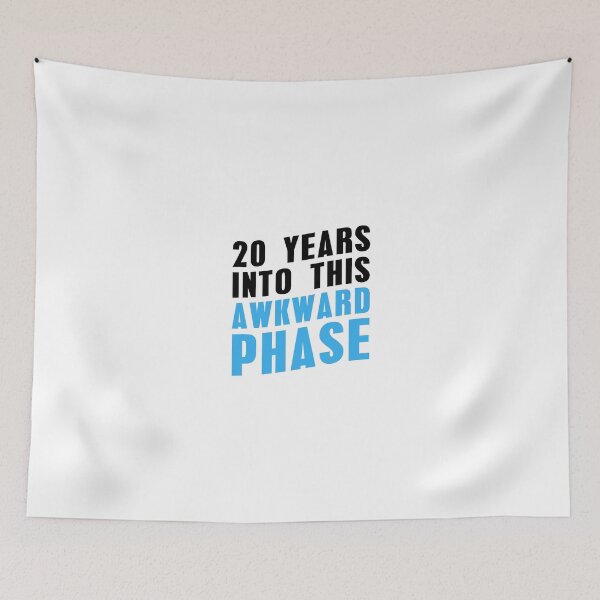 Item preview, 20 Years Into This Awkward Phase designed and sold by T-shirt For You.