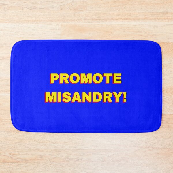 Item preview, PROMOTE MISANDRY! designed and sold by strawberryseeds.