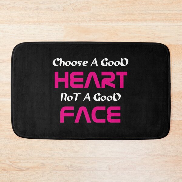 Item preview, Choose a good heart not a good face designed and sold by RAKANSHIRTS.