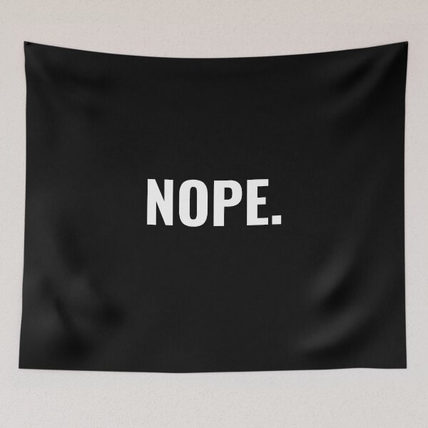 Item preview, One Word Funny Sarcastic Nope designed and sold by Sadie Gray.