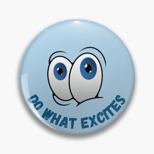 Item preview, Do What Excites T-Shirt designed and sold by Martimad.