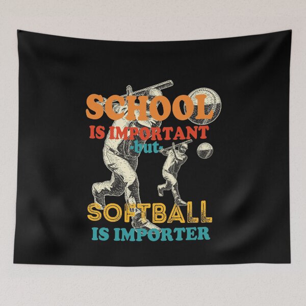 Item preview, School Is Important But Softball Is Importer, Youth Softball, Funny Saying Student Softball Player, Gift For A Softballer Son designed and sold by Rassitni.