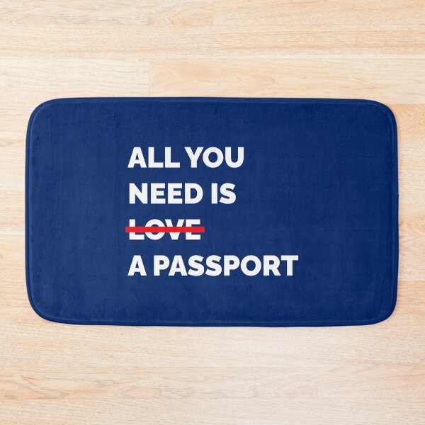 Item preview, All You Need Is a Passport designed and sold by Aciu.