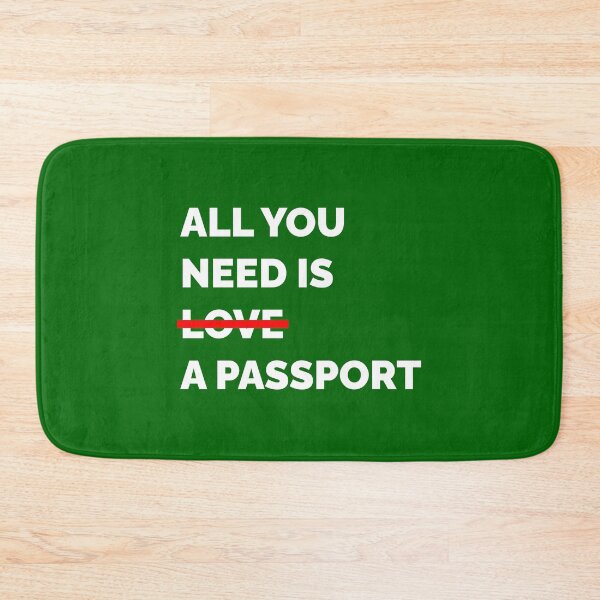 Item preview, All You Need Is a Passport designed and sold by Aciu.