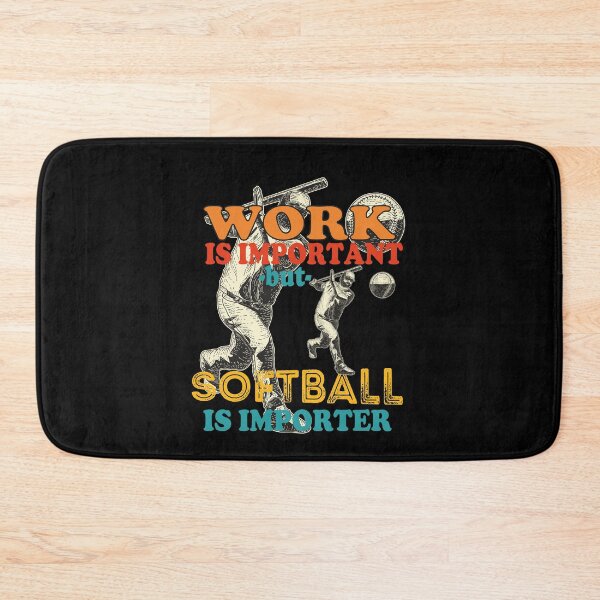Item preview, Work Is Important But Softball Is Importer, Softball Dad Player,Funny Gift Saying For Husband designed and sold by Rassitni.