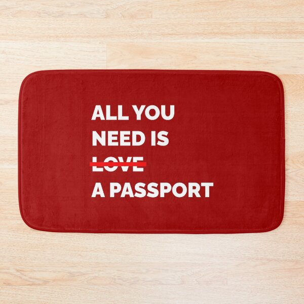 Item preview, All You Need Is a Passport designed and sold by Aciu.