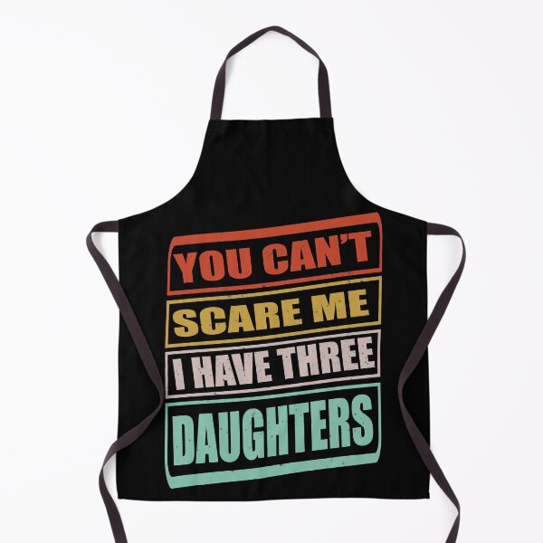 Item preview, Mens You Can't Scare Me I Have Three Daughters Retro Funny Dad Gift T-Shirt designed and sold by Berezin.