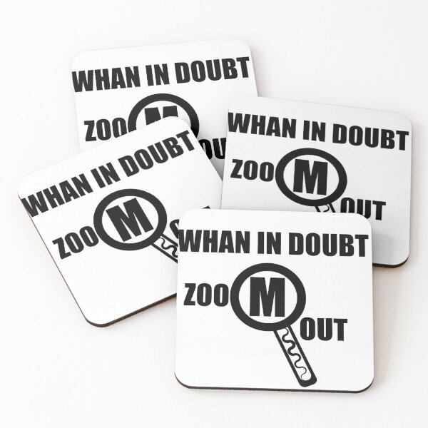 Item preview, when in doubt zoom out designed and sold by Mohsin0.