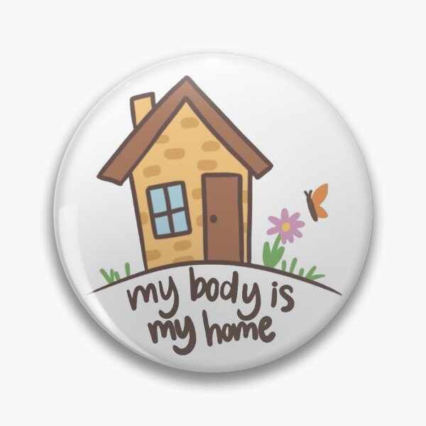 Item preview, My Body Is My Home designed and sold by EyeTheBeholder.
