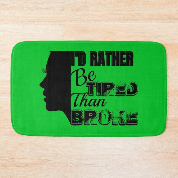 Item preview, Rather Be Tired Than Broke Hustle-Funny Trucker designed and sold by Mary Maple.