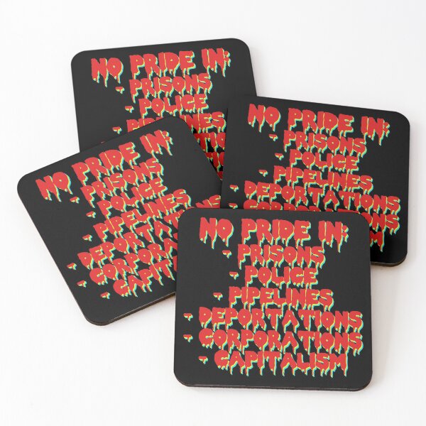 Item preview, No Pride In Prisons, Police, Pipelines, Deportations, Corporations, Capitalism - LGBTQ, Queer, Anti Capitalist, Abolish ICE designed and sold by SpaceDogLaika.