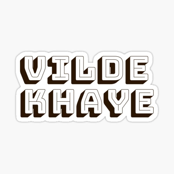 Vilde Khaye [dk brown block letters} Sticker