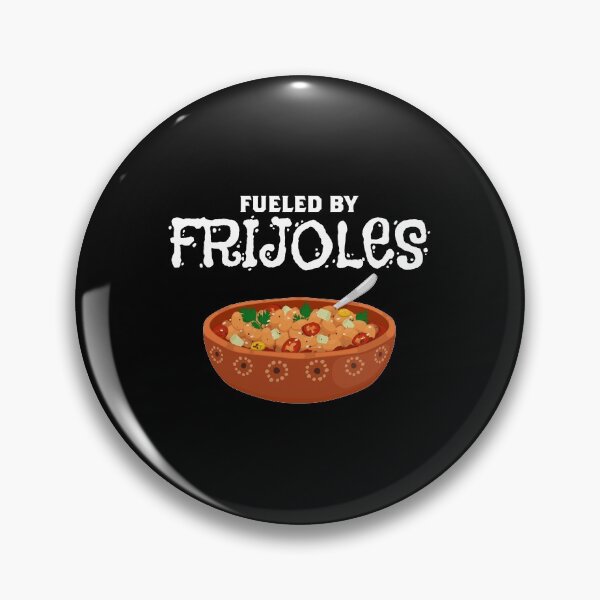 Item preview, Funny Mexican Pride Foodie Fueled By Frijoles print designed and sold by jakehughes2015.