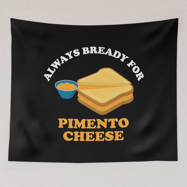 Item preview, Funny Pimento Cheese Sandwich Bready Pun graphic designed and sold by jakehughes2015.
