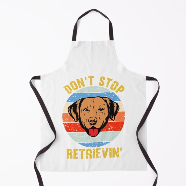 Item preview, Don't Stop Retrieving: Funny Retriever Dog Vintage Design designed and sold by Simoakn.