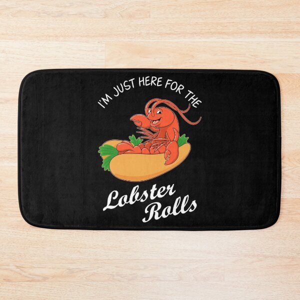 Item preview, Funny Seafood Lover I’m Just Here For The Lobster Rolls design designed and sold by jakehughes2015.