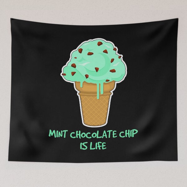 Item preview, Life Funny Ice Cream Quote Mint Chocolate Chip design designed and sold by jakehughes2015.