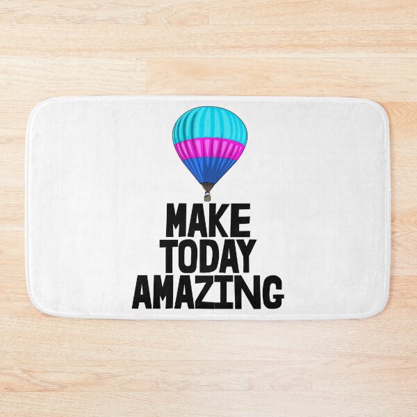 Item preview, Make Today Amazing Hot Air Balloon designed and sold by Bendthetrend.