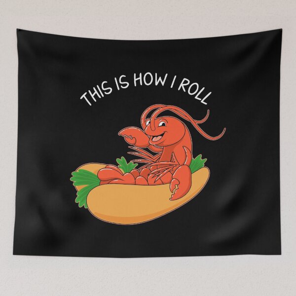 Item preview, Funny Seafood Lover How I Roll Lobster Roll product designed and sold by jakehughes2015.