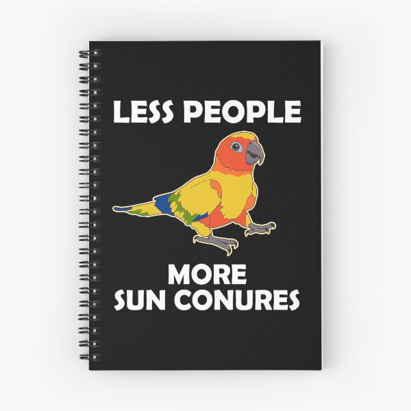 Item preview, Funny Parrot Lover Less People Sun Conure graphic designed and sold by jakehughes2015.
