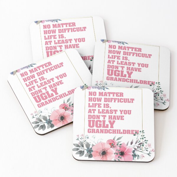 Item preview, At Least You Don't Have Ugly Grandchildren designed and sold by MyPartyShirt.