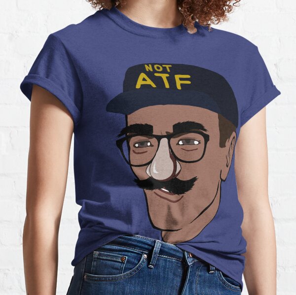 Not ATF Guy - Meme, Firearms, Undercover, NFA, Gun Rights Classic T-Shirt