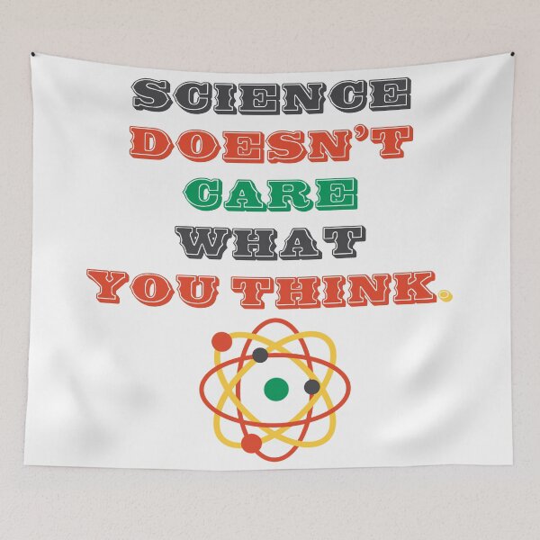 Item preview, Science Doesn't Care What You Think designed and sold by Rami Khalifah.