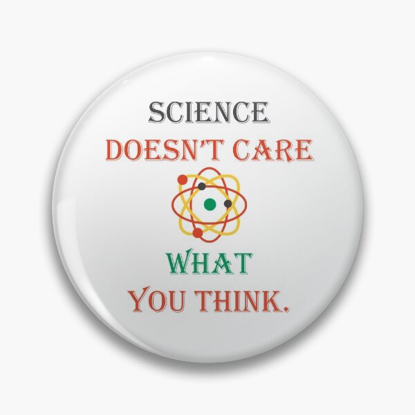 Item preview, Science Doesn't Care What You Think designed and sold by Rami Khalifah.