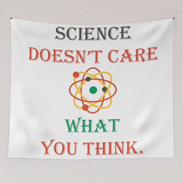 Item preview, Science Doesn't Care What You Think designed and sold by Rami Khalifah.