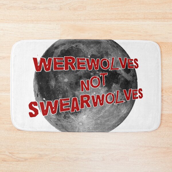 Item preview, Werewolves NOT Swearwolves designed and sold by loganferret.