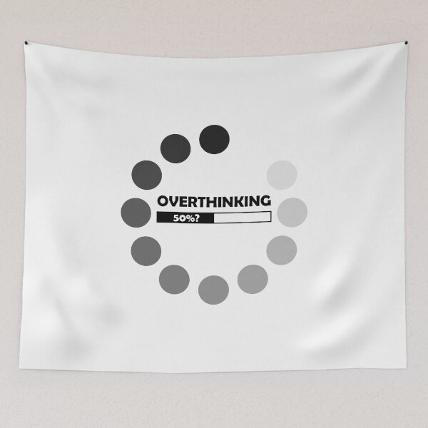 Item preview, Overthinking Loading Bar designed and sold by Harley-Jay.