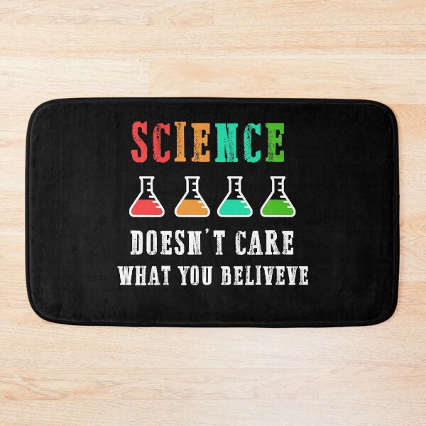 Item preview, science doesn't care what you believe  designed and sold by Rami Khalifah.