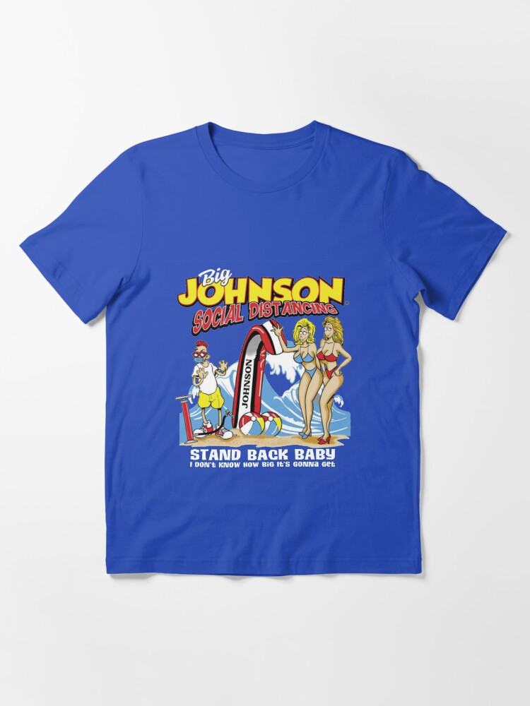 Big johnson tee shirts online