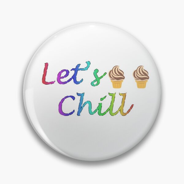 Item preview, Let's Chill designed and sold by StyleAwesome.