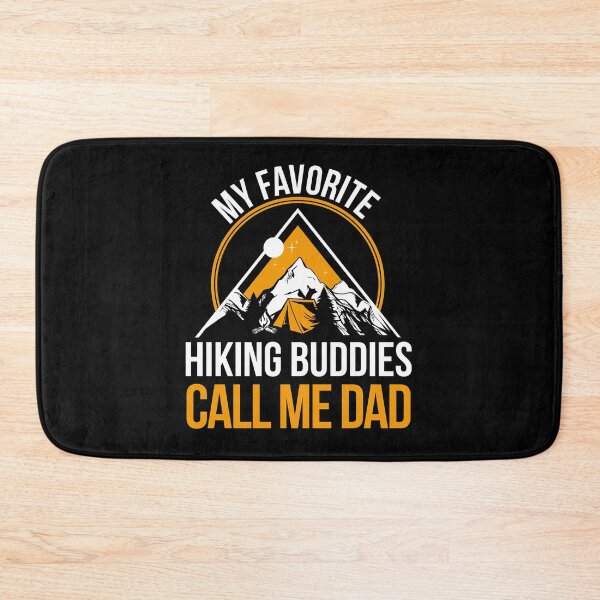 Item preview, My Favorite Hiking Buddies Call Me Dad - Mountain Adventure designed and sold by Pau Baz.