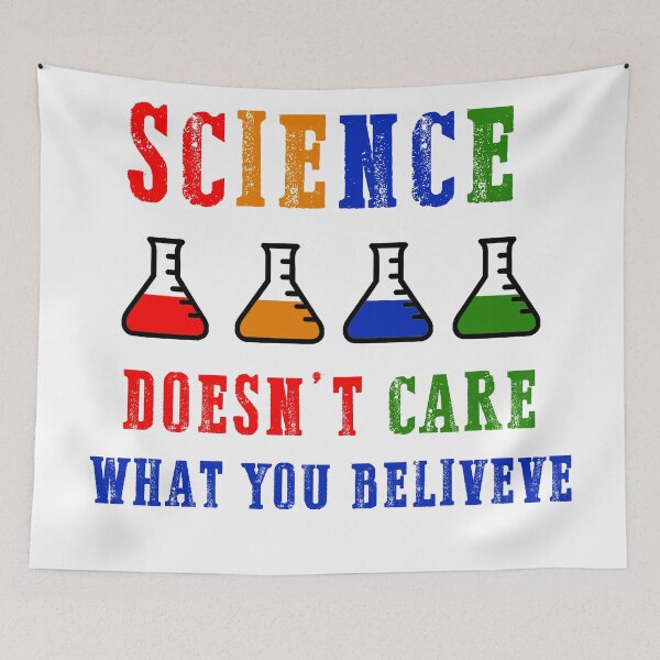 Item preview, science doesn't care what you believe  designed and sold by Rami Khalifah.