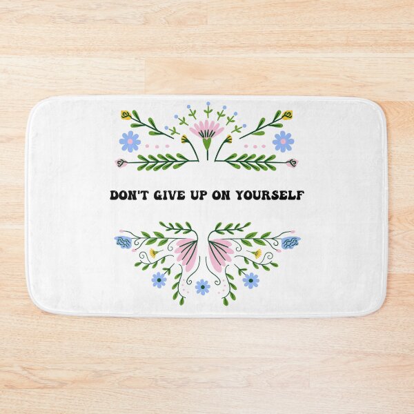 Item preview, Do Not Give Up On Yourself Floral Positivity Quote designed and sold by Natasha Rolfe.