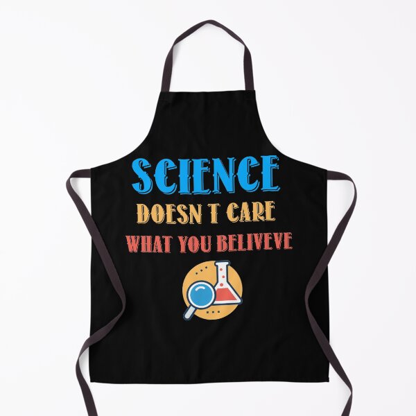 Item preview, science doesn't care what you believe  designed and sold by Rami Khalifah.